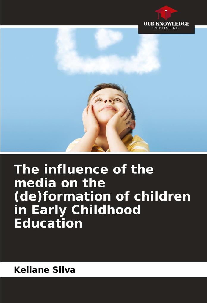 The influence of the media on the (de)formation of children in Early Childhood Education
