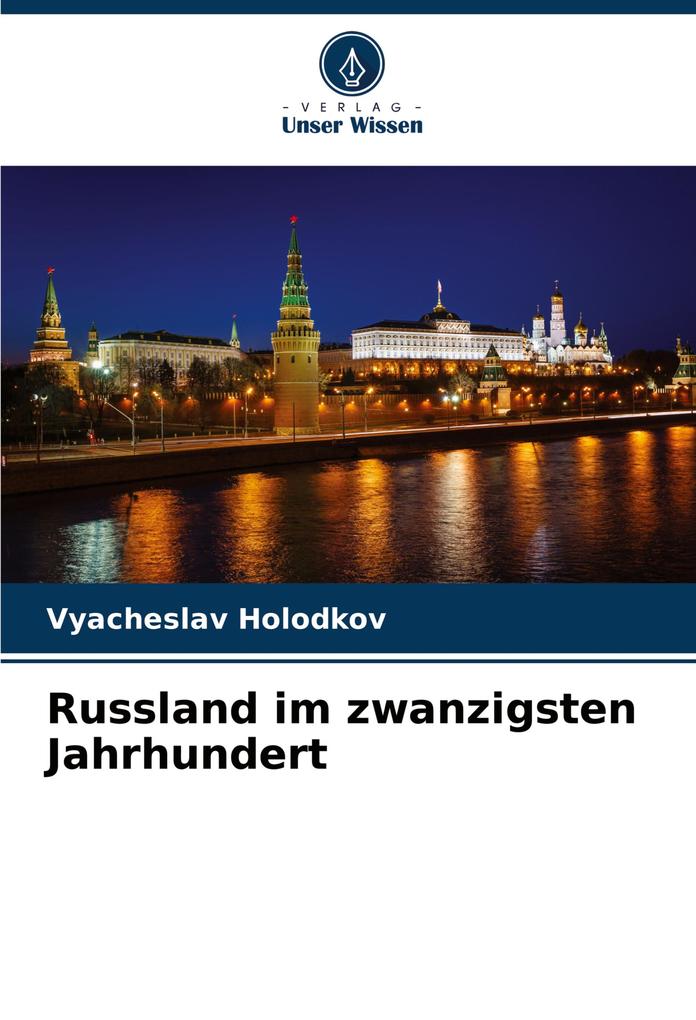 Russland im zwanzigsten Jahrhundert