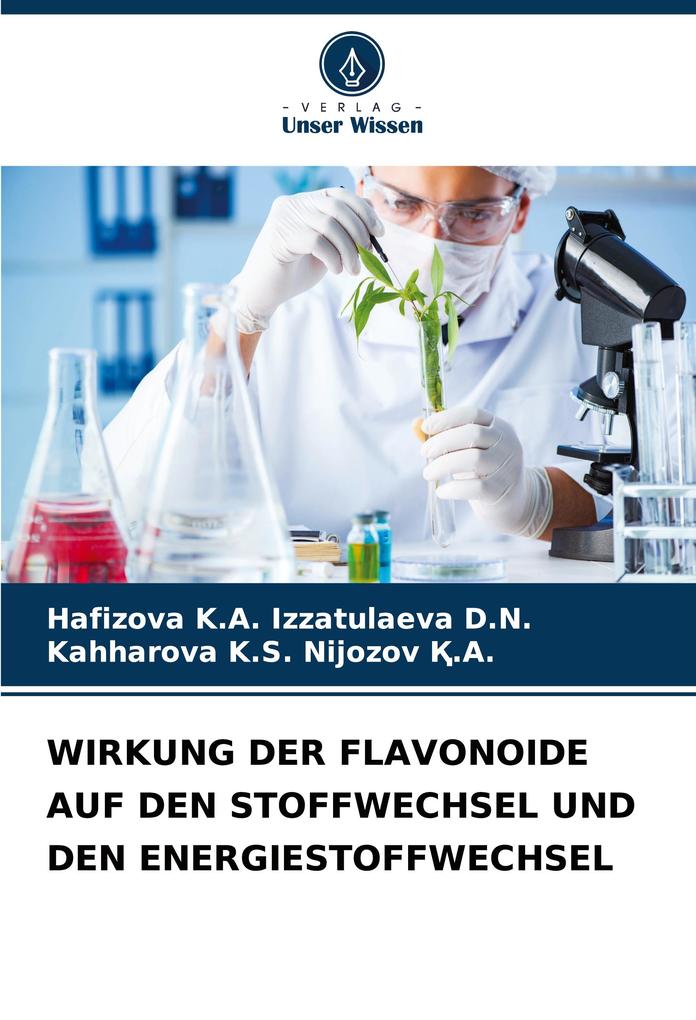 WIRKUNG DER FLAVONOIDE AUF DEN STOFFWECHSEL UND DEN ENERGIESTOFFWECHSEL
