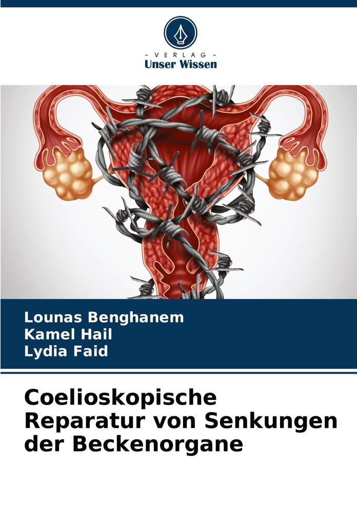 Coelioskopische Reparatur von Senkungen der Beckenorgane