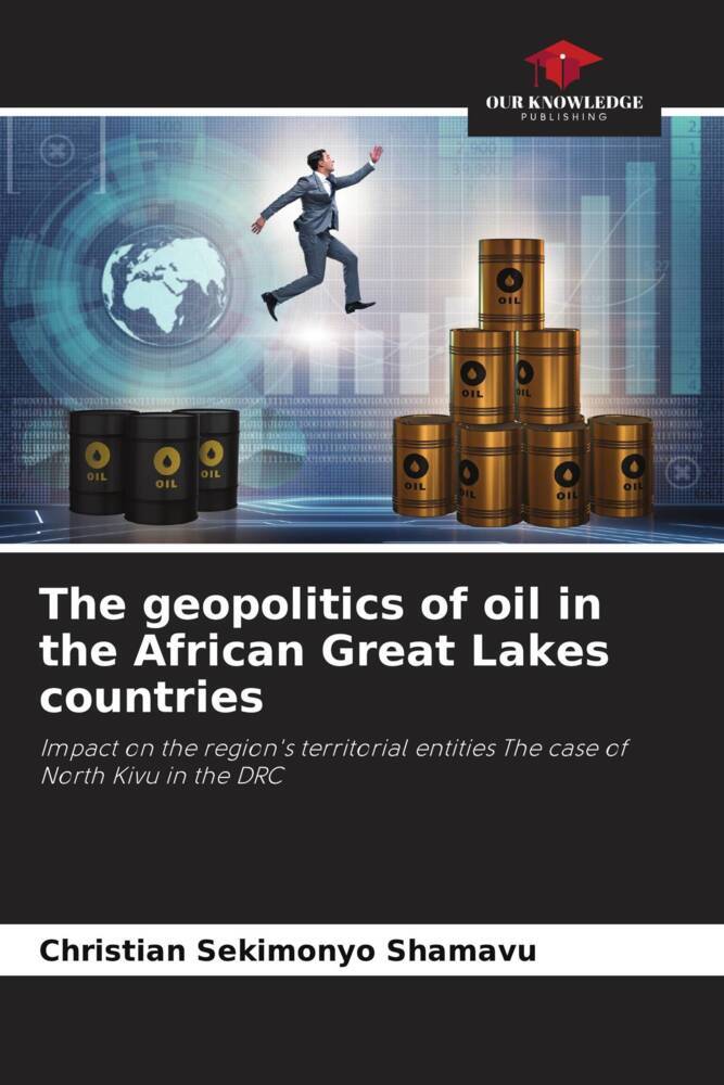 The geopolitics of oil in the African Great Lakes countries