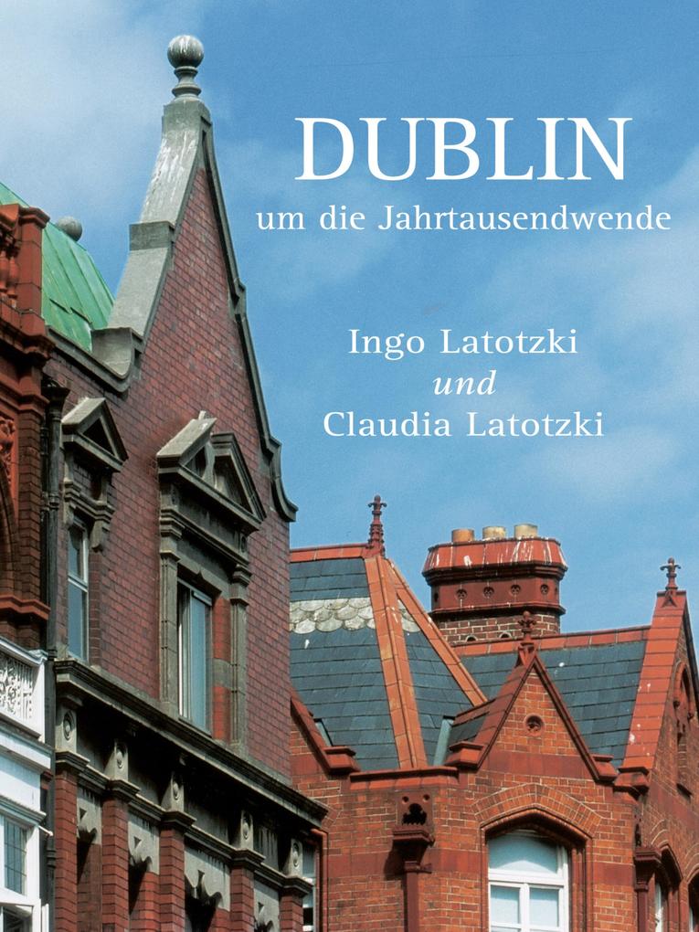 Dublin um die Jahrtausendwende