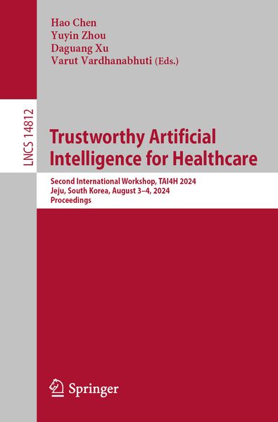 Trustworthy Artificial Intelligence for Healthcare
