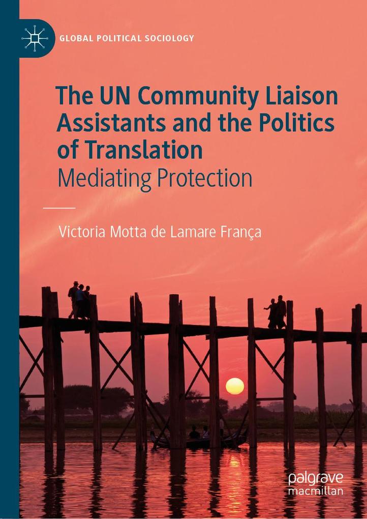 The UN Community Liaison Assistants and the Politics of Translation