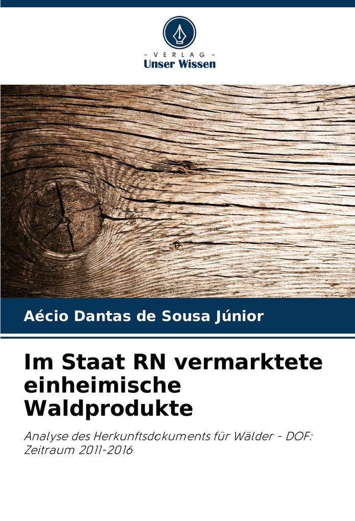 Im Staat RN vermarktete einheimische Waldprodukte