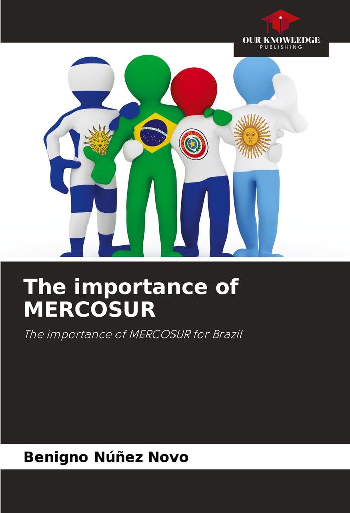 The importance of MERCOSUR
