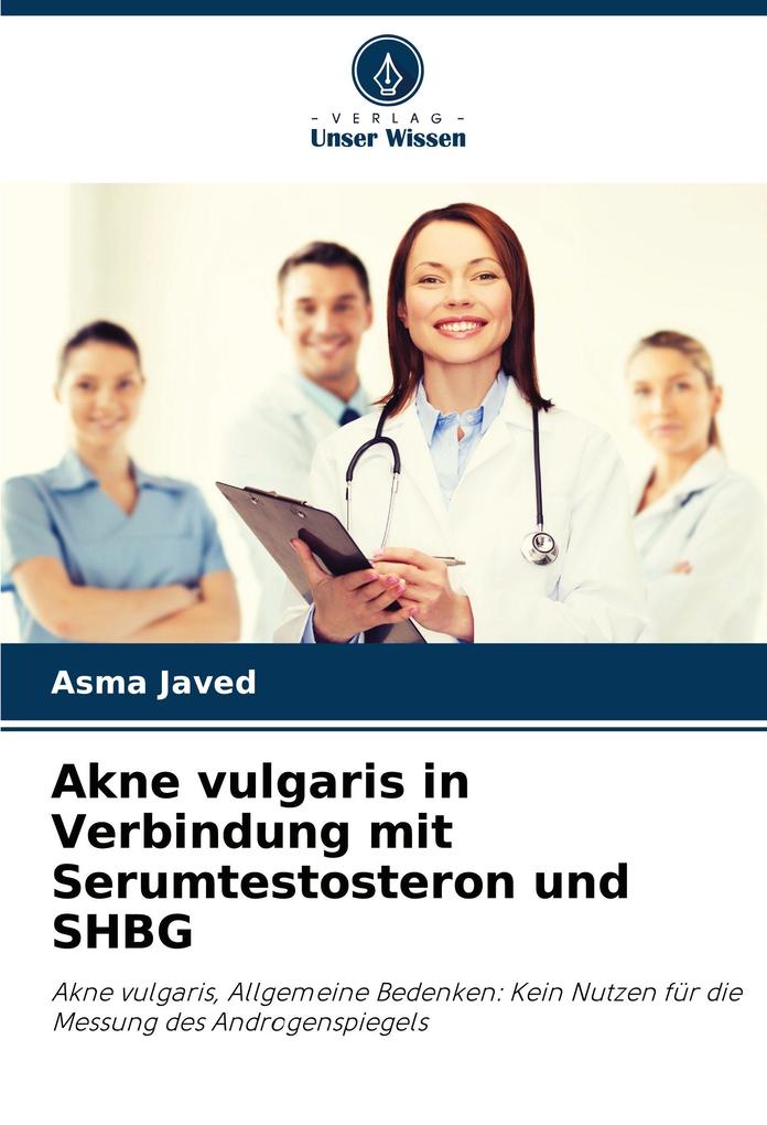 Akne vulgaris in Verbindung mit Serumtestosteron und SHBG
