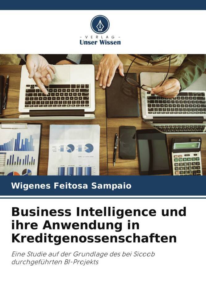 Business Intelligence und ihre Anwendung in Kreditgenossenschaften