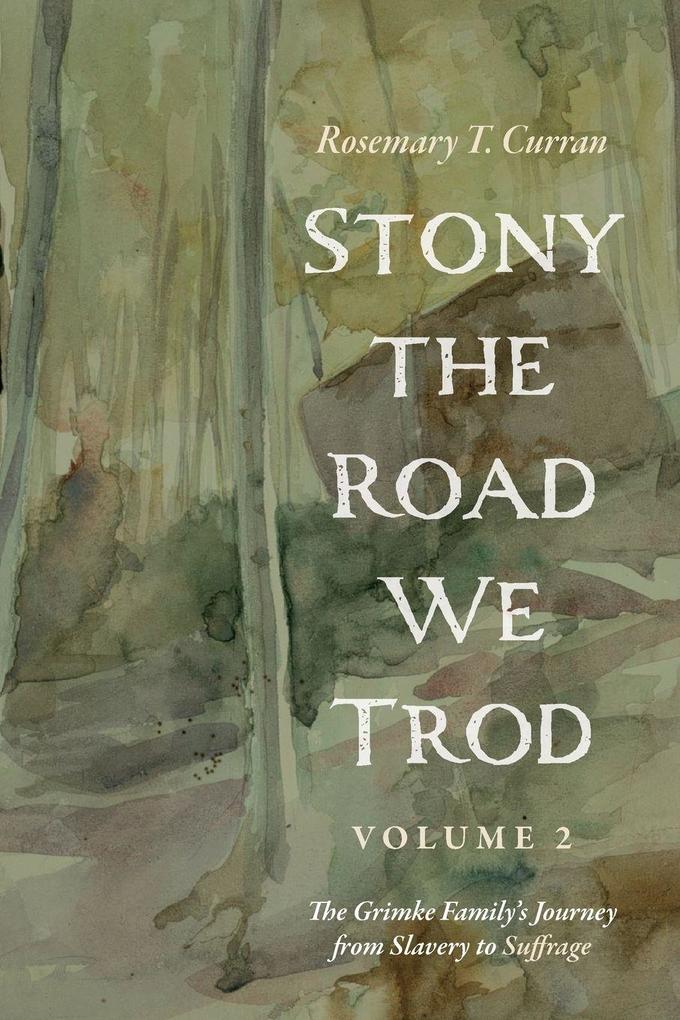 Stony the Road We Trod Volume 2