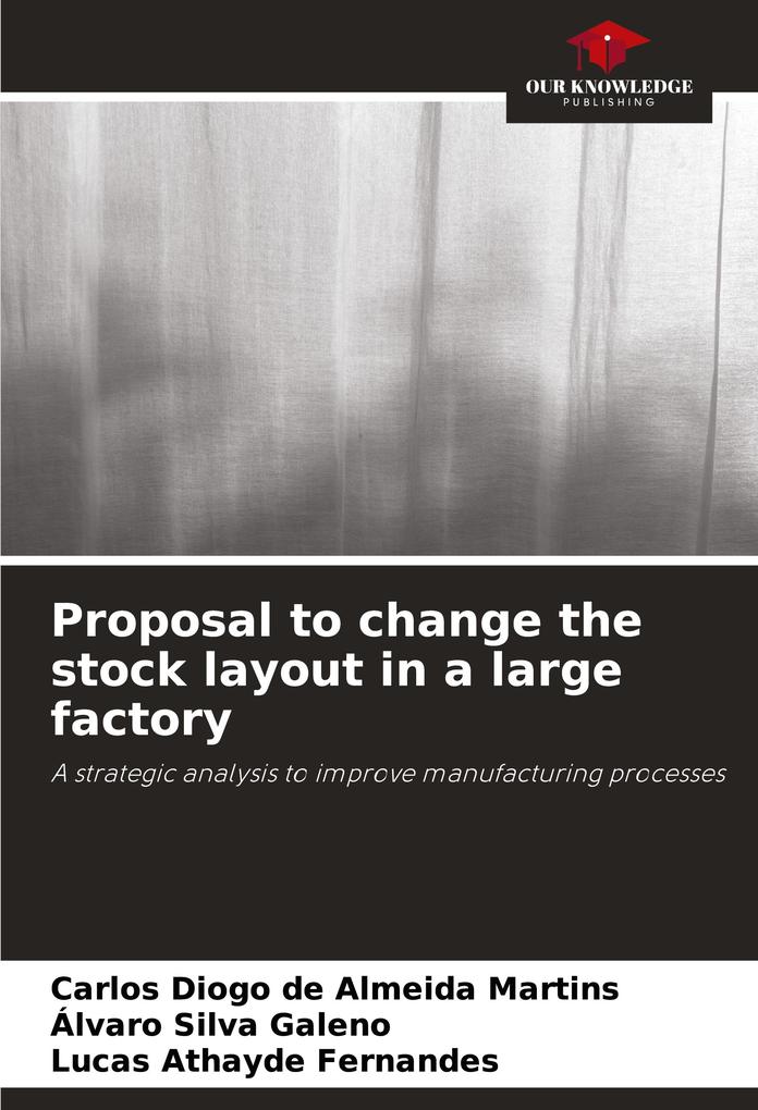 Proposal to change the stock layout in a large factory