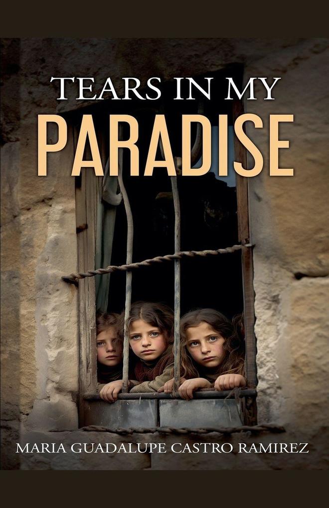 Tears in my Paradise