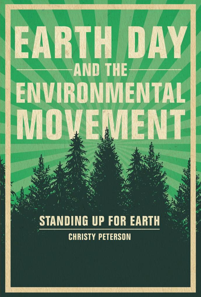 Earth Day and the Environmental Movement