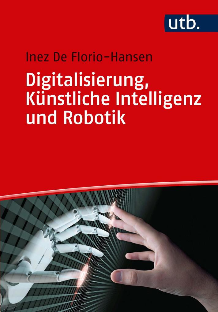 Digitalisierung Künstliche Intelligenz und Robotik