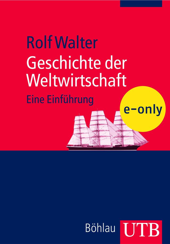 Geschichte der Weltwirtschaft