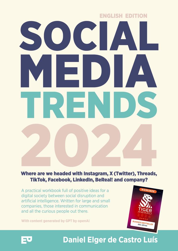 Social Media Trends 2024 - Where are we headed with Instagram X (Twitter) Threads TikTok Facebook LinkedIn BeReal! and company?