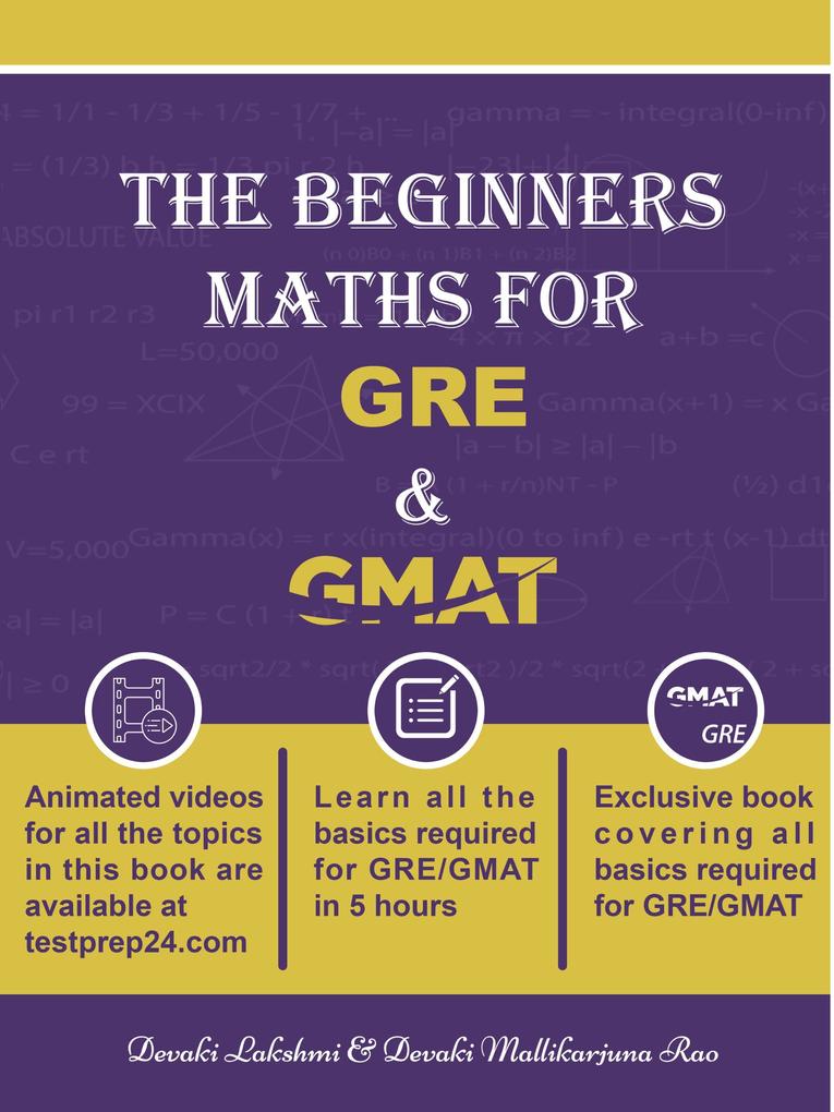 The Beginners Math for GRE & GMAT (Maths #1)
