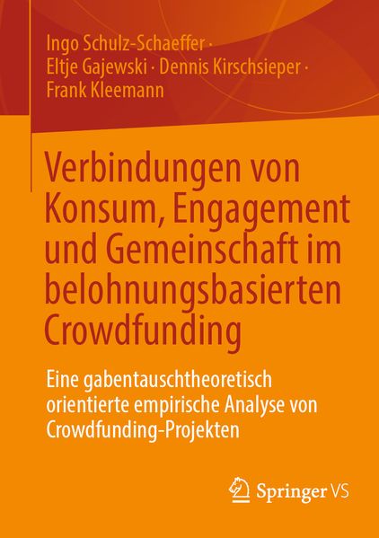 Verbindungen von Konsum Engagement und Gemeinschaft im belohnungsbasierten Crowdfunding