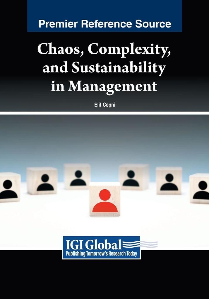 Chaos Complexity and Sustainability in Management