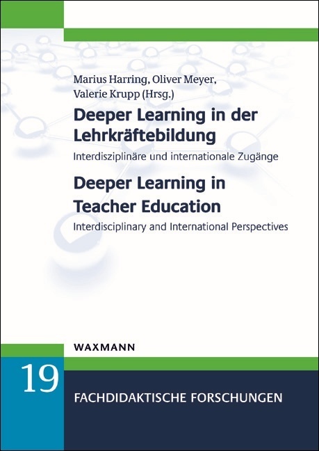 Deeper Learning in der Lehrkräftebildung Deeper Learning in Teacher Education
