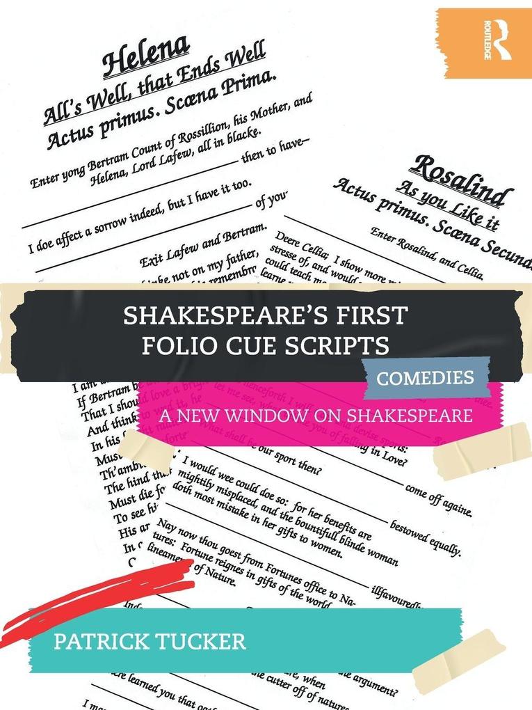 Shakespeare's First Folio Cue Scripts - Comedies
