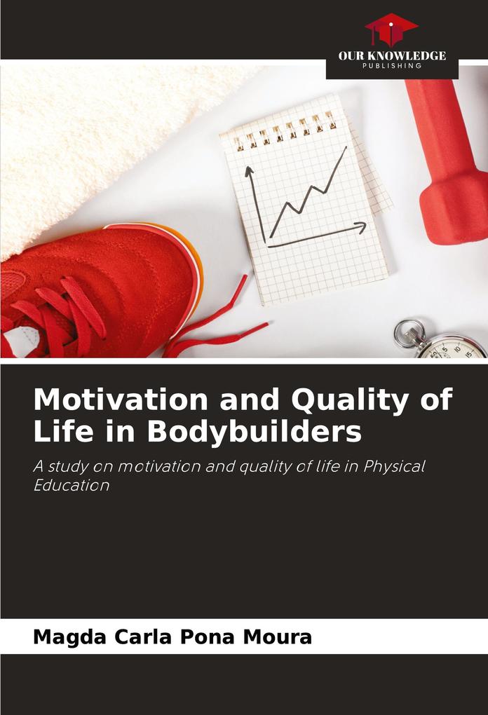 Motivation and Quality of Life in Bodybuilders