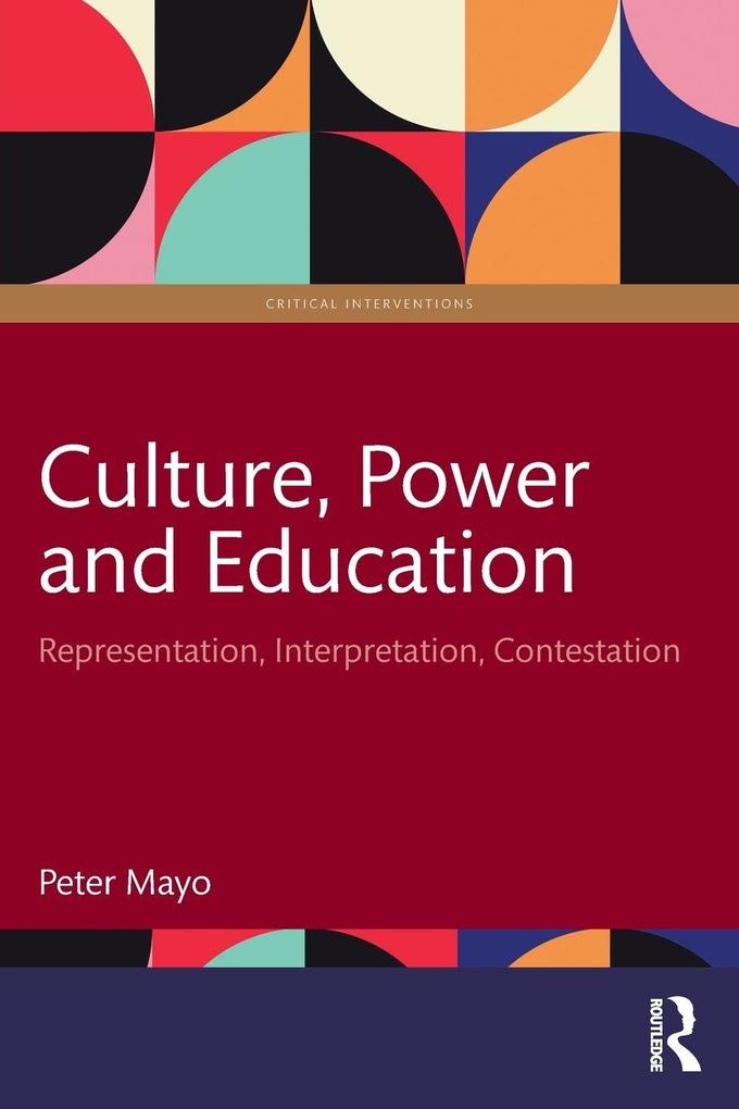 Culture Power and Education