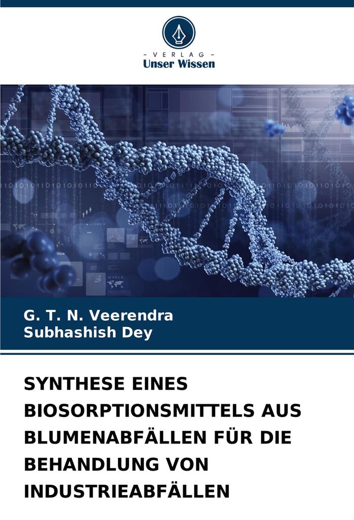 SYNTHESE EINES BIOSORPTIONSMITTELS AUS BLUMENABFÄLLEN FÜR DIE BEHANDLUNG VON INDUSTRIEABFÄLLEN