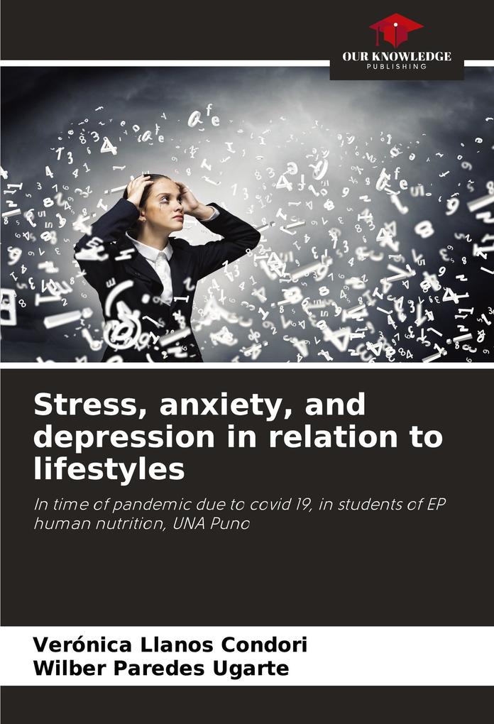 Stress anxiety and depression in relation to lifestyles