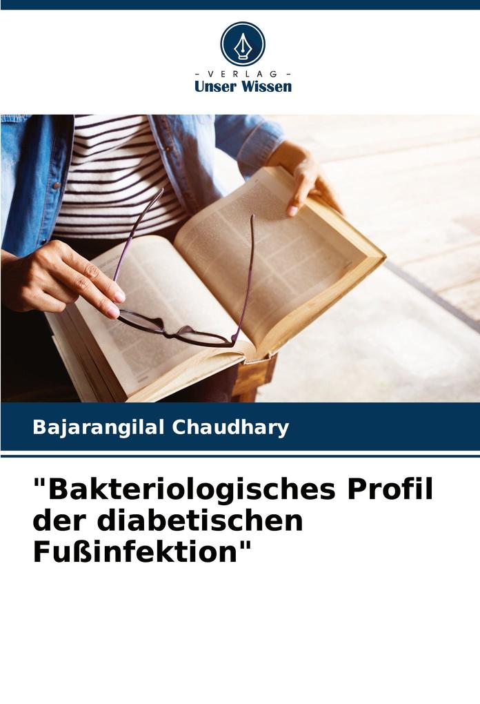 'Bakteriologisches Profil der diabetischen Fußinfektion'