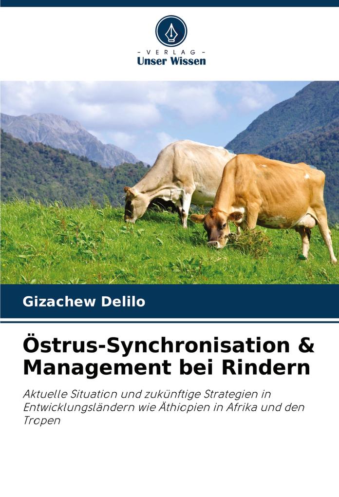 Östrus-Synchronisation & Management bei Rindern