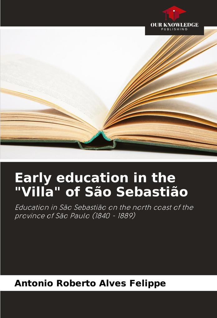 Early education in the 'Villa' of São Sebastião