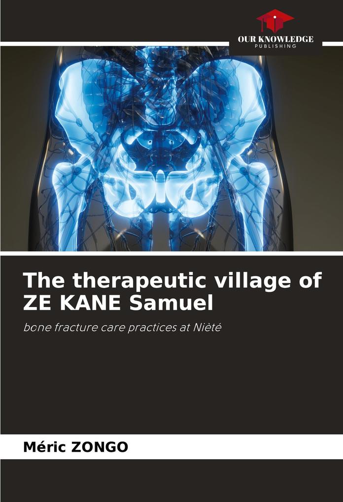 The therapeutic village of ZE KANE Samuel