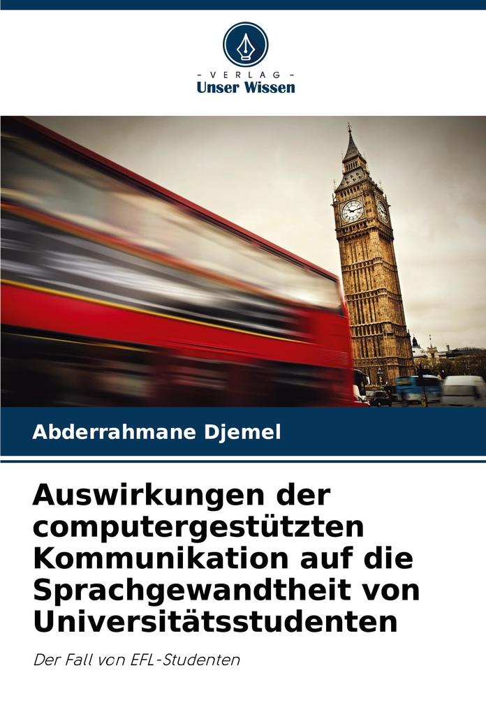 Auswirkungen der computergestützten Kommunikation auf die Sprachgewandtheit von Universitätsstudenten