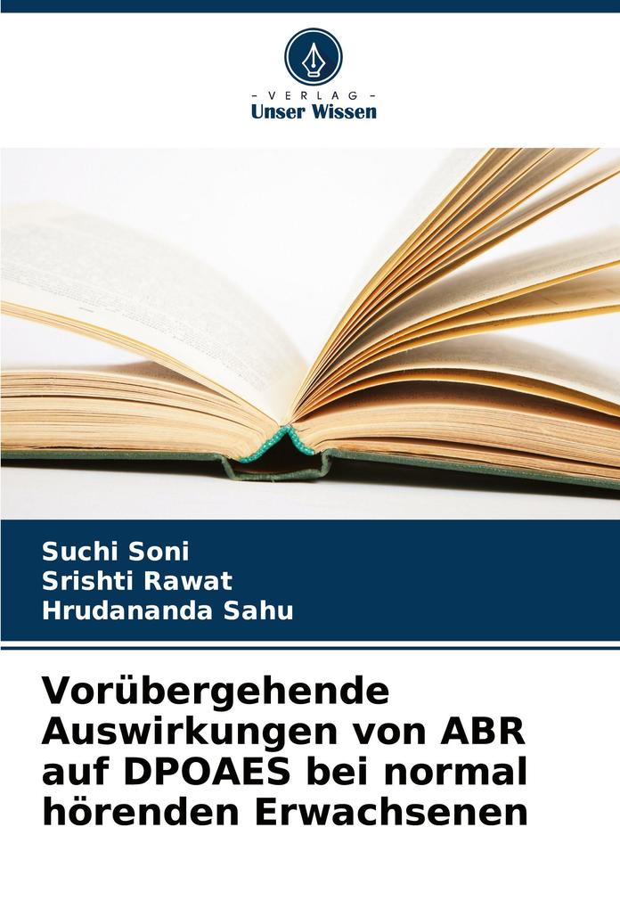 Vorübergehende Auswirkungen von ABR auf DPOAES bei normal hörenden Erwachsenen