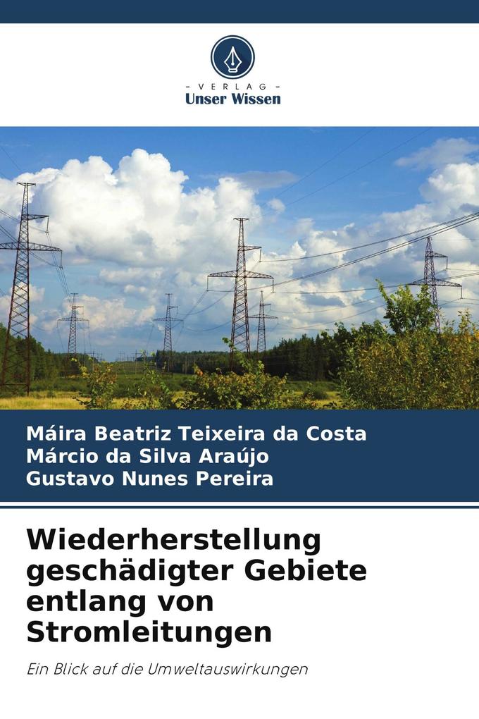 Wiederherstellung geschädigter Gebiete entlang von Stromleitungen