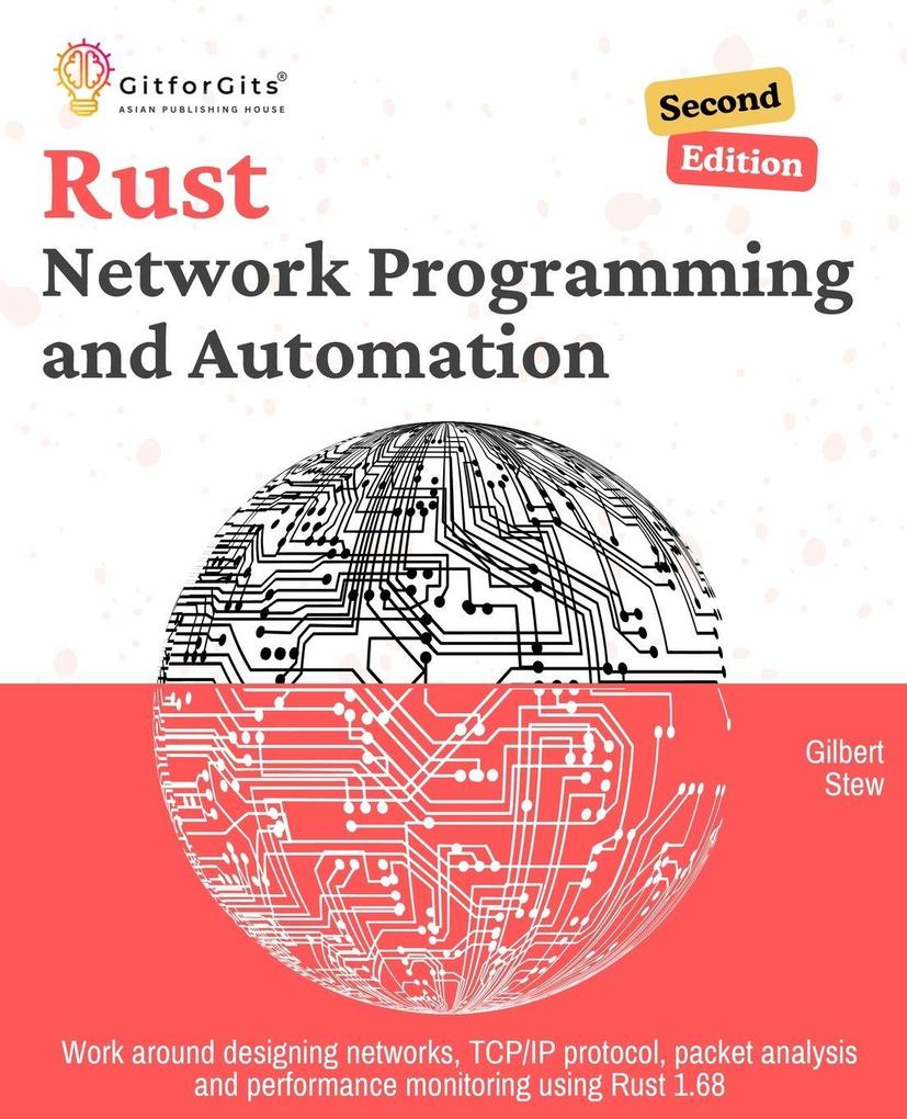 Rust for Network Programming and Automation Second Edition