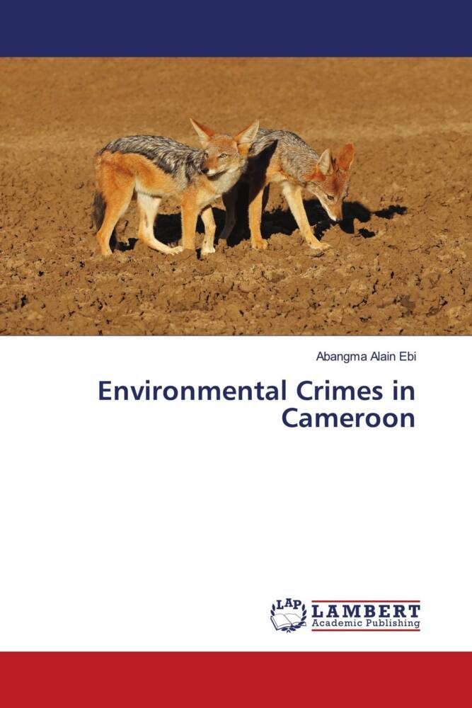 Environmental Crimes in Cameroon