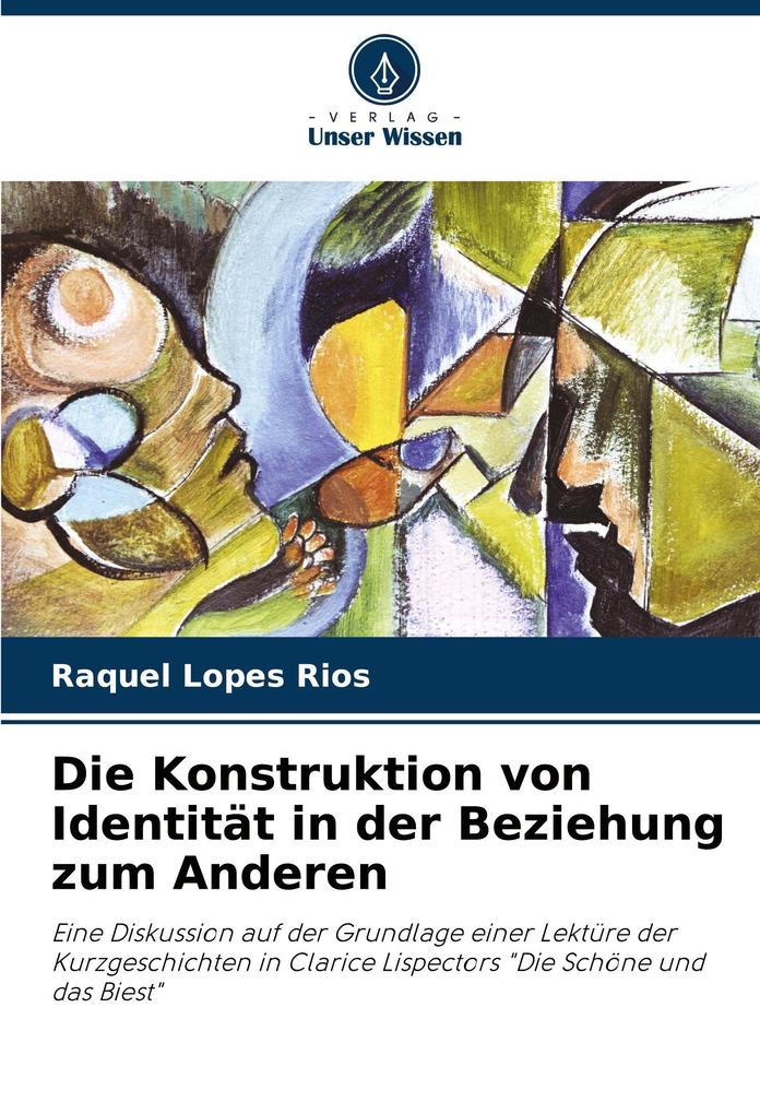 Die Konstruktion von Identität in der Beziehung zum Anderen