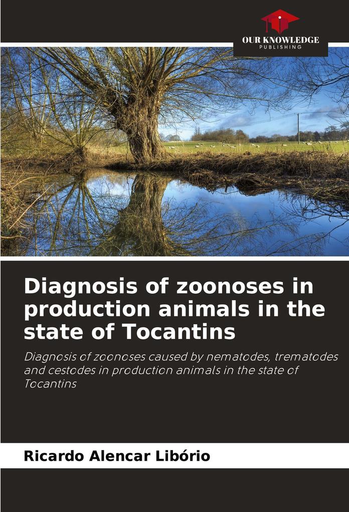 Diagnosis of zoonoses in production animals in the state of Tocantins