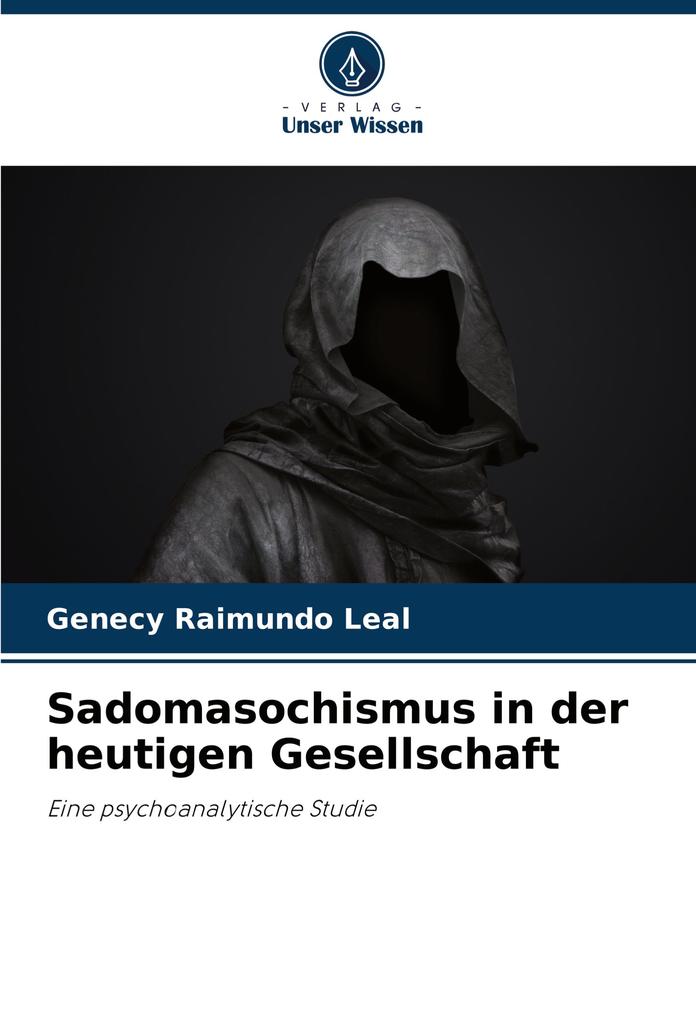 Sadomasochismus in der heutigen Gesellschaft