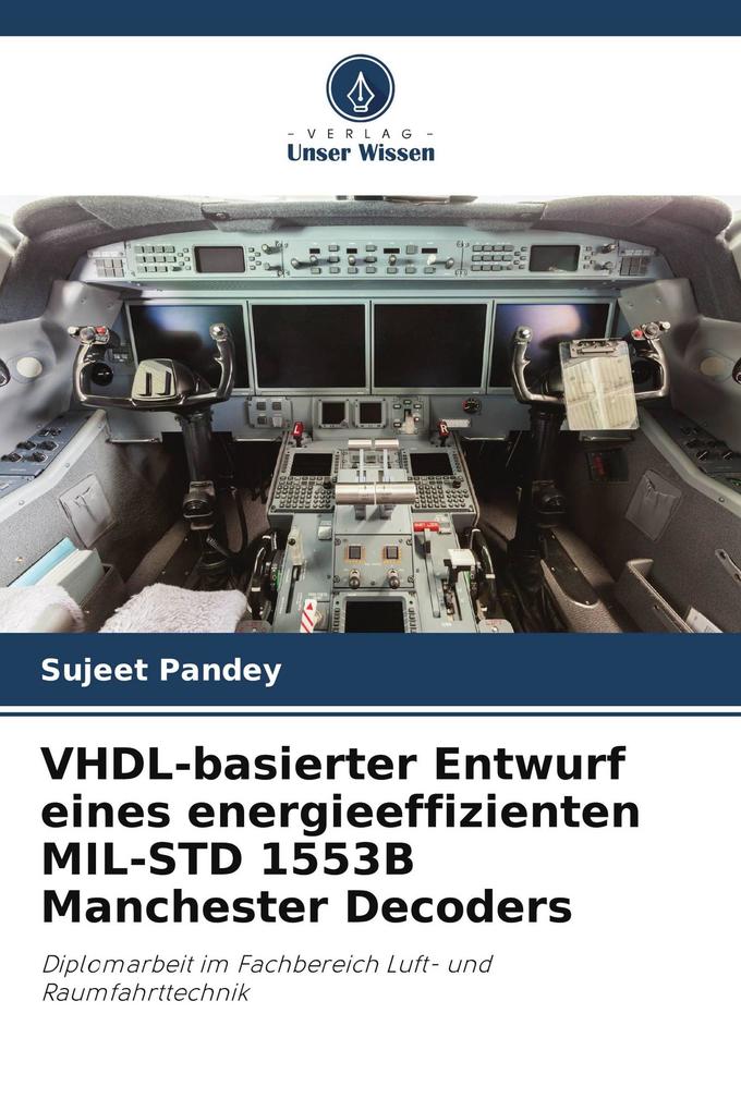 VHDL-basierter Entwurf eines energieeffizienten MIL-STD 1553B Manchester Decoders