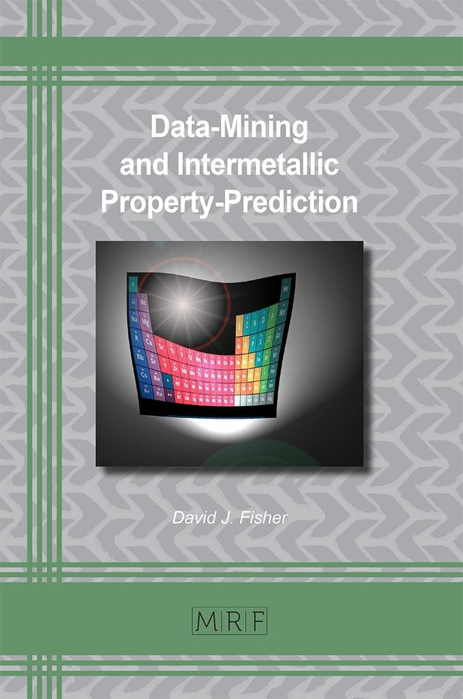 Data-Mining and Intermetallic Property-Prediction