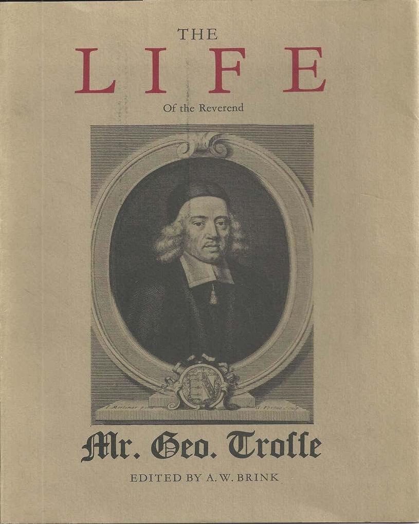 Life of the Reverend George Trosse