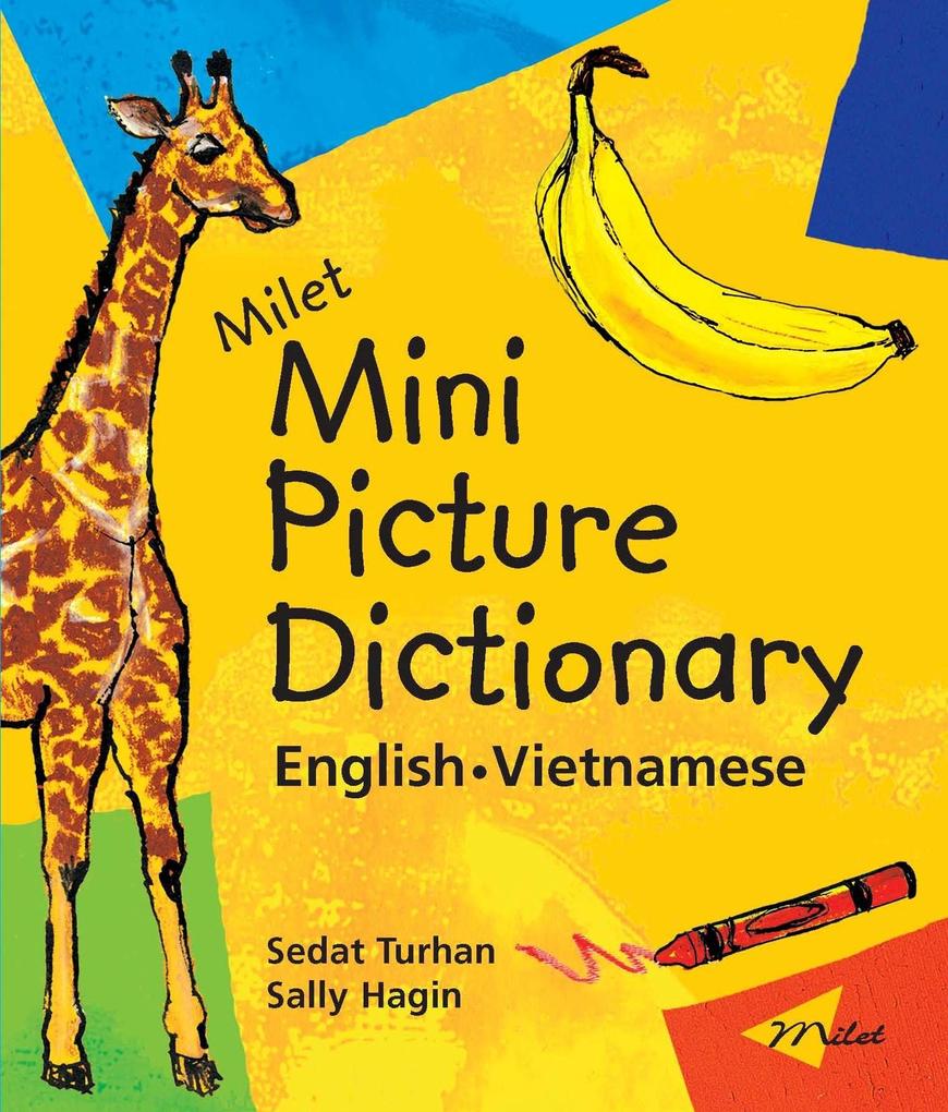 Milet Mini Picture Dictionary (English-Vietnamese)