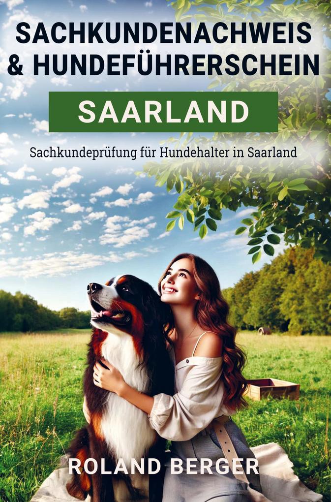 Sachkundenachweis und Hundeführerschein Saarland