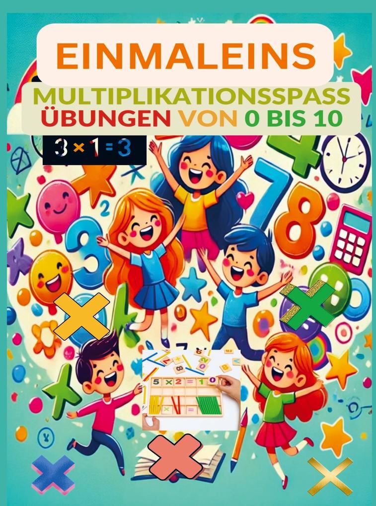 Multiplikationsspaß: Übungen von 0 bis 10