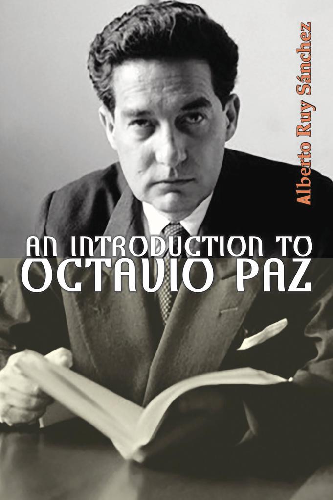 Introduction to Octavio Paz