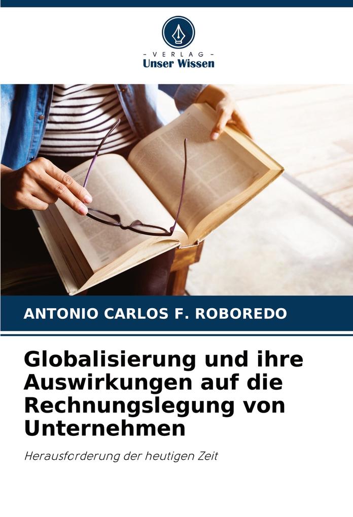 Globalisierung und ihre Auswirkungen auf die Rechnungslegung von Unternehmen
