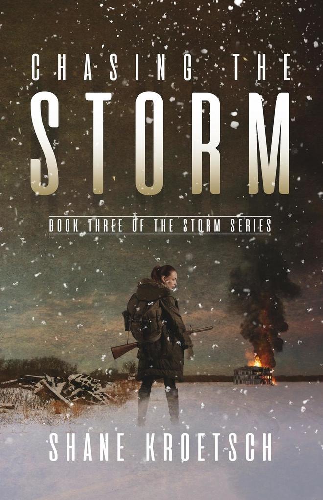 Chasing the Storm