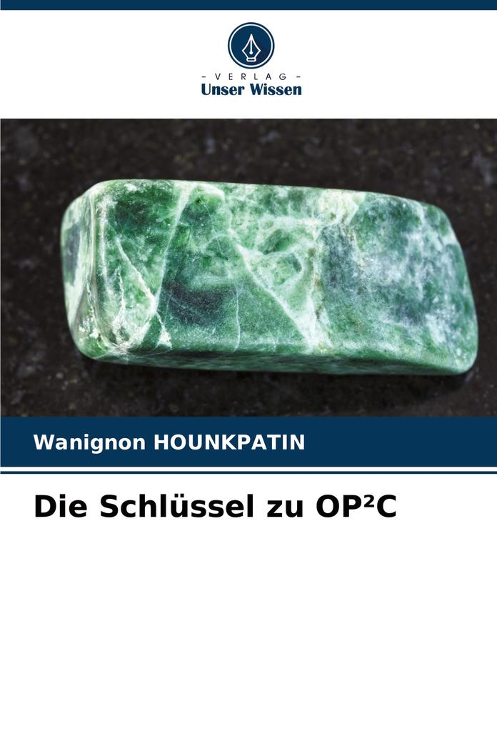 Die Schlüssel zu OP²C